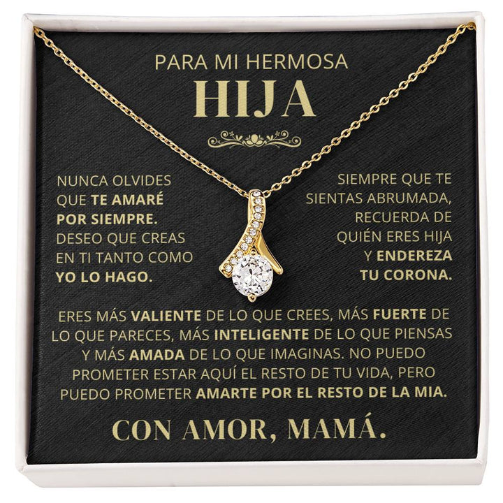 Para Mi Hermosa Hija De Mamá - Nunca Olvides Que Te Amaré Por Siempre - AB250V2