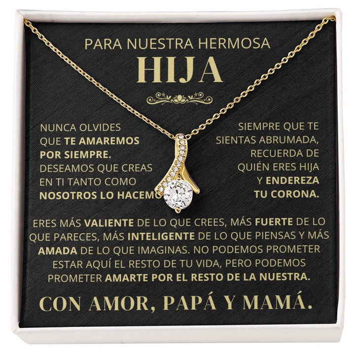 Para Nuestra Hermosa Hija De Papá y Mamá - Nunca Olvides Que Te Amaremos Por Siempre - AB250V2