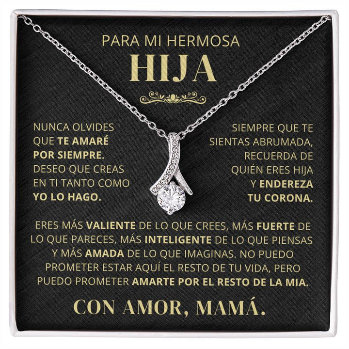 Para Mi Hermosa Hija De Mamá - Nunca Olvides Que Te Amaré Por Siempre - AB250V2