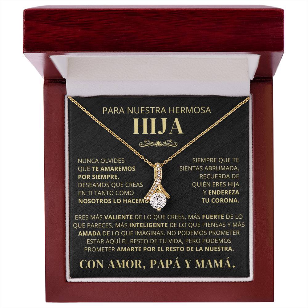 Para Nuestra Hermosa Hija De Papá y Mamá - Nunca Olvides Que Te Amaremos Por Siempre - AB250V2