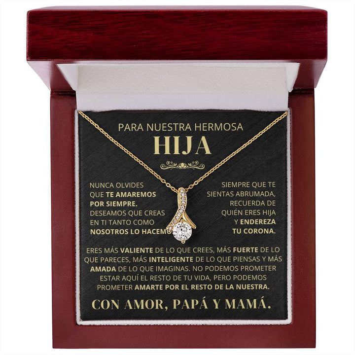 Para Nuestra Hermosa Hija De Papá y Mamá - Nunca Olvides Que Te Amaremos Por Siempre - AB250V2