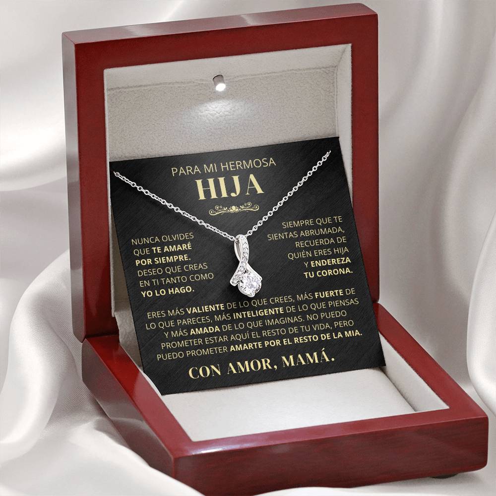Para Mi Hermosa Hija De Mamá - Nunca Olvides Que Te Amaré Por Siempre - AB250V2