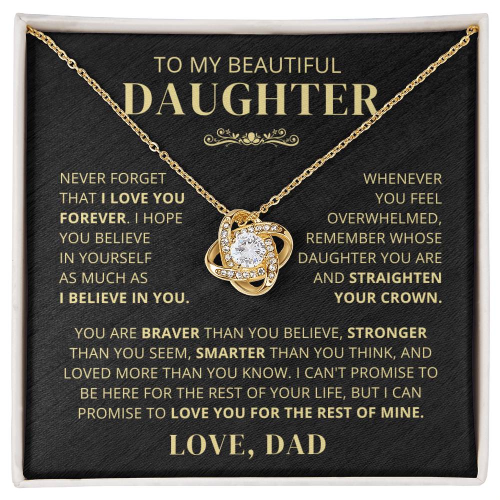 To My Beautiful Daughter From Dad - Never Forget That I Love You - LK250V2-E