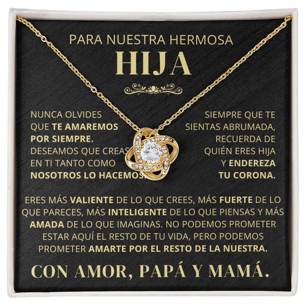 Para Nuestra Hermosa Hija De Papá y Mamá - Nunca Olvides Que Te Amaremos Por Siempre - LK250V2