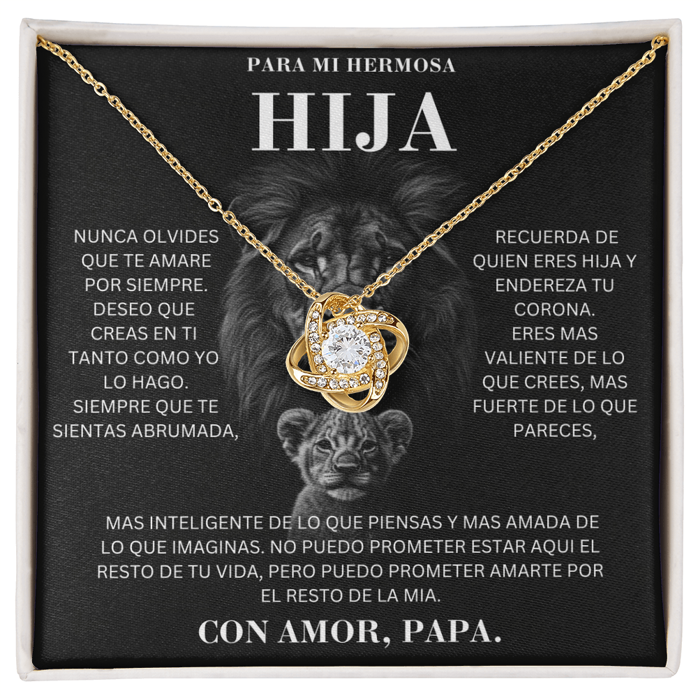 Para Mi Hermosa Hija | Leona | Con Amor, Papa