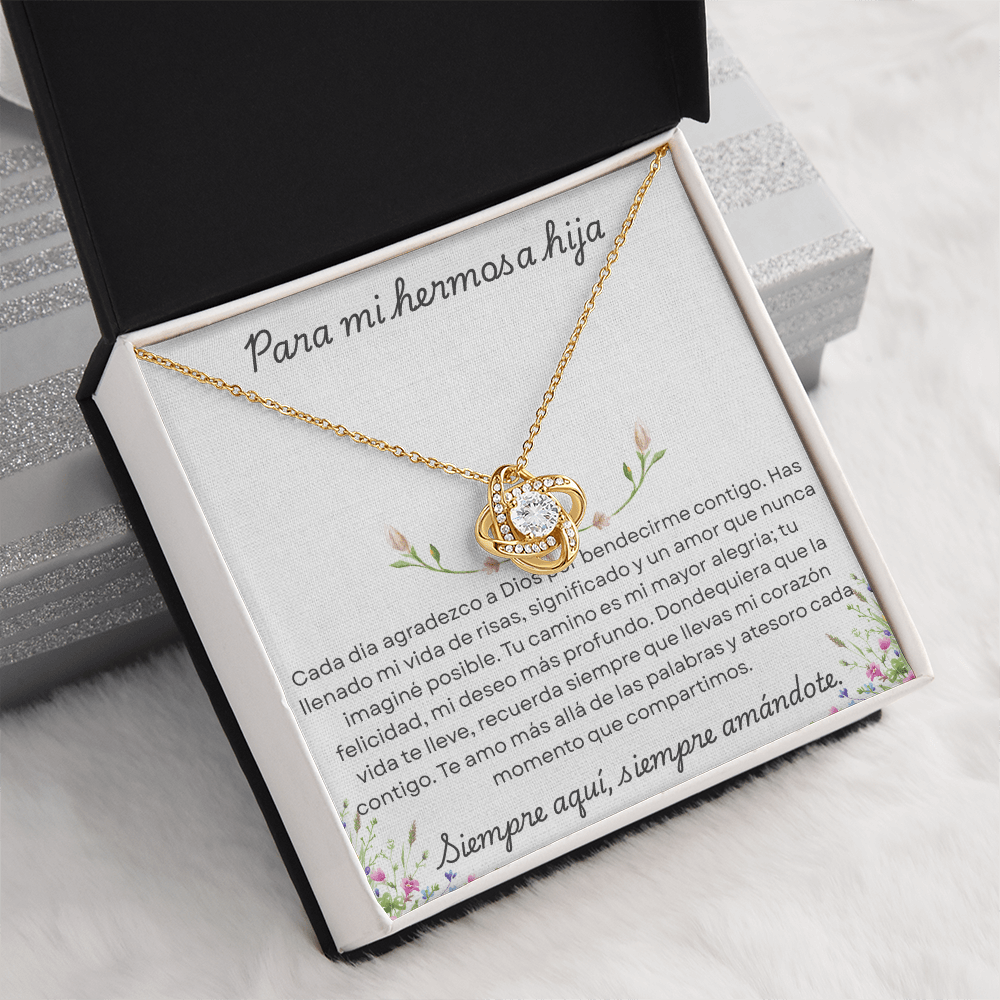 Para mi hermosa hija | Siempre aqui, siempre amandote