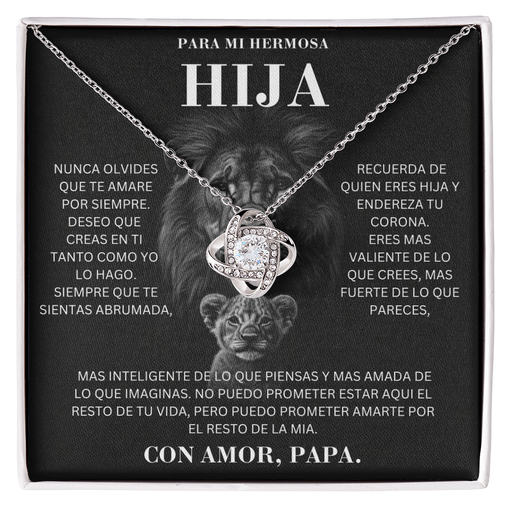 Para Mi Hermosa Hija | Leona | Con Amor, Papa