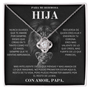 Para Mi Hermosa Hija | Leona | Con Amor, Papa