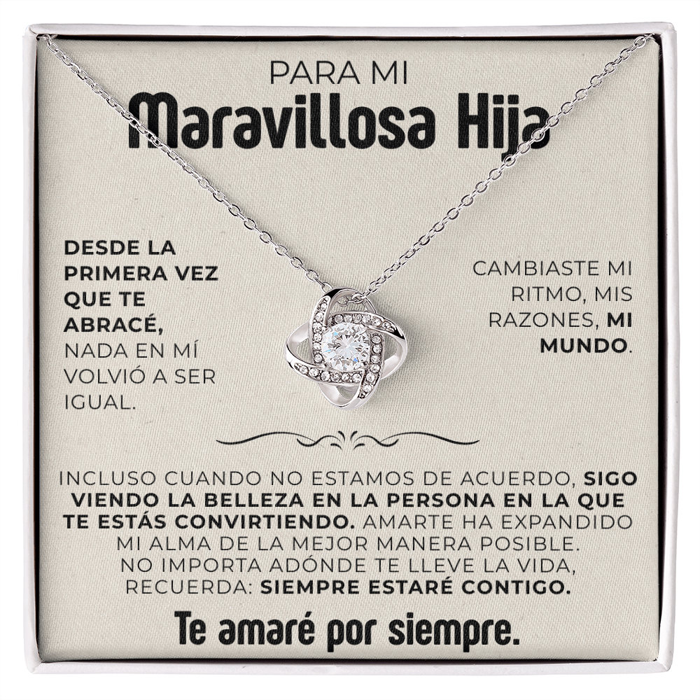 Para mi maravillosa hija | Te amaré por siempre