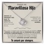 Para mi maravillosa hija | Te amaré por siempre