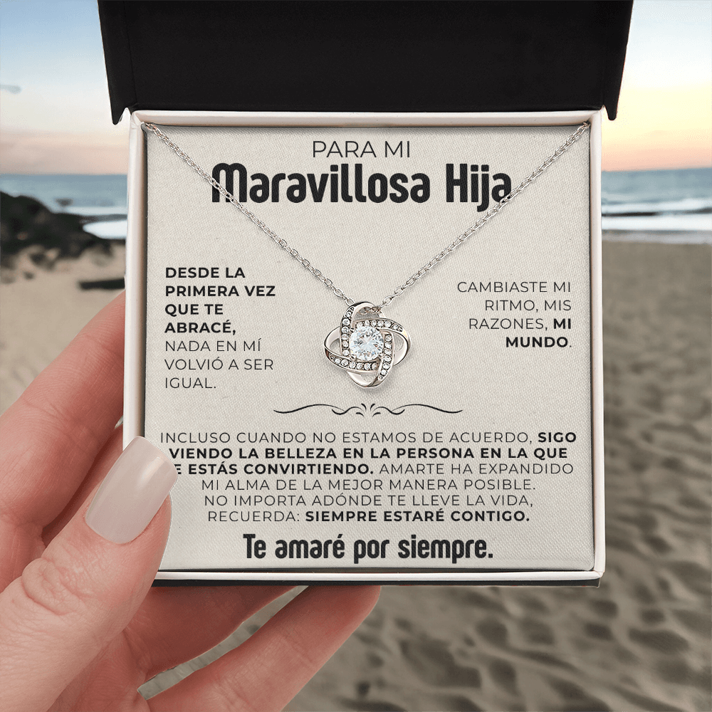 Para mi maravillosa hija | Te amaré por siempre