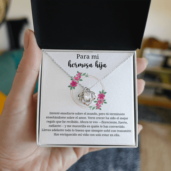 Para mi hermosa hija | Has enriquecido mi vida con solo estar en ella