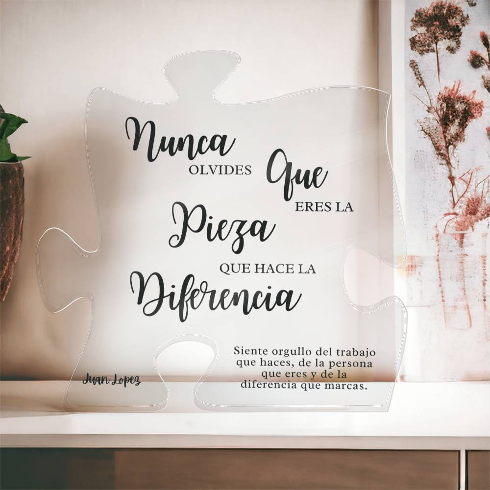Eres La Pieza Que Hace La Diferencia - PRA100