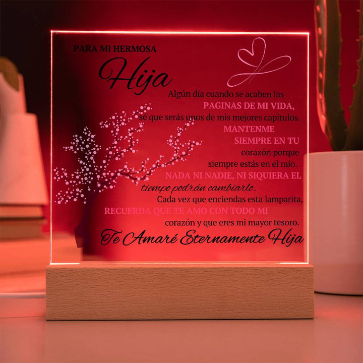 Regalo para hija | Para Mi Hermosa Hija | Placa de Acrílico Cuadrada