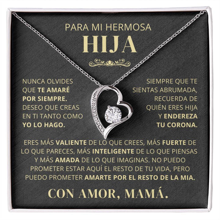 Para Mi Hermosa Hija De Mamá - Nunca Olvides Que Te Amaré Por Siempre - FL250V2