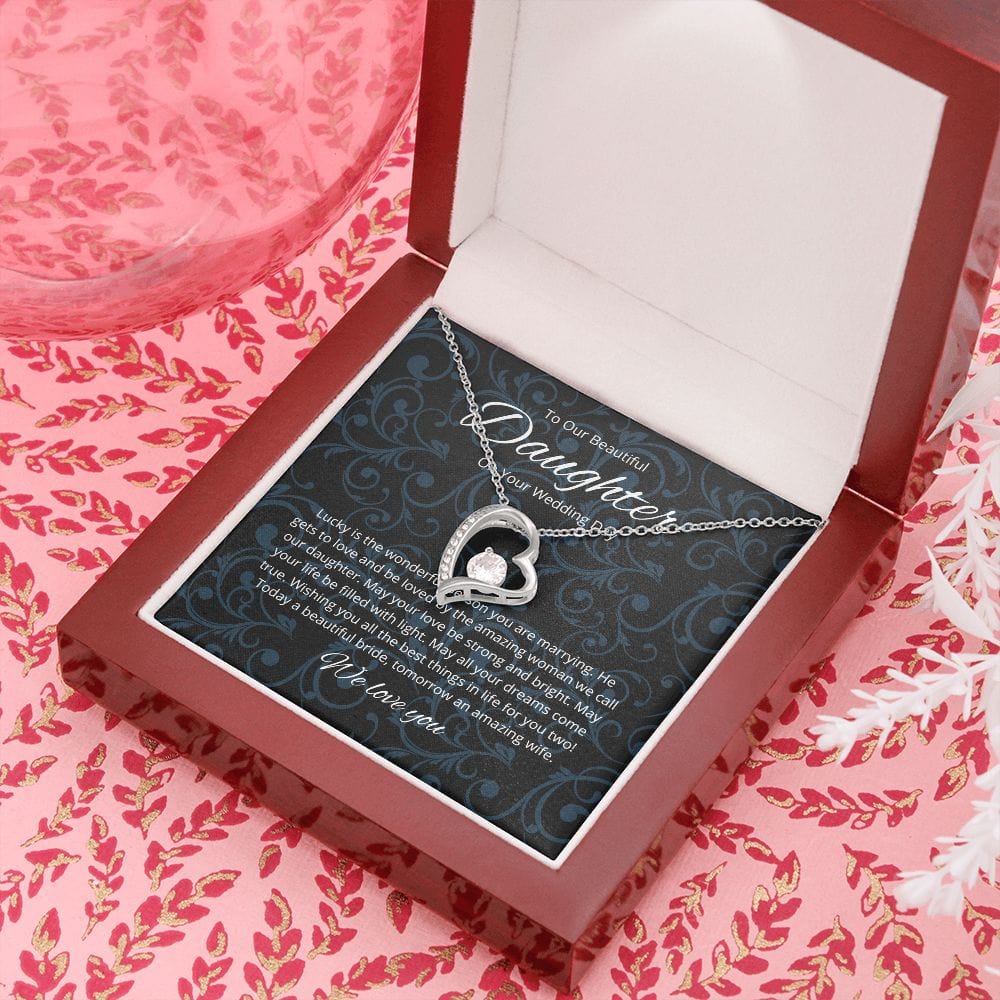 To Our Beautiful Daughter - On Your Wedding Day - Forever Love Necklace