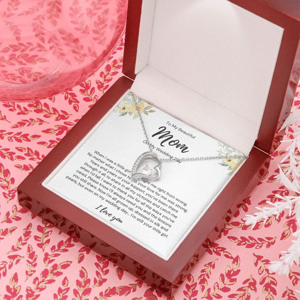 To My Beautiful Mom - On My Wedding Day - Forever Love Necklace