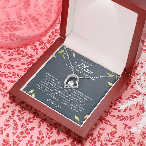 To My Beautiful Mom - On My Wedding Date - Forever Love Necklace