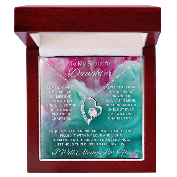 To My Beautiful Daughter - Forever Love Necklace - 144FL