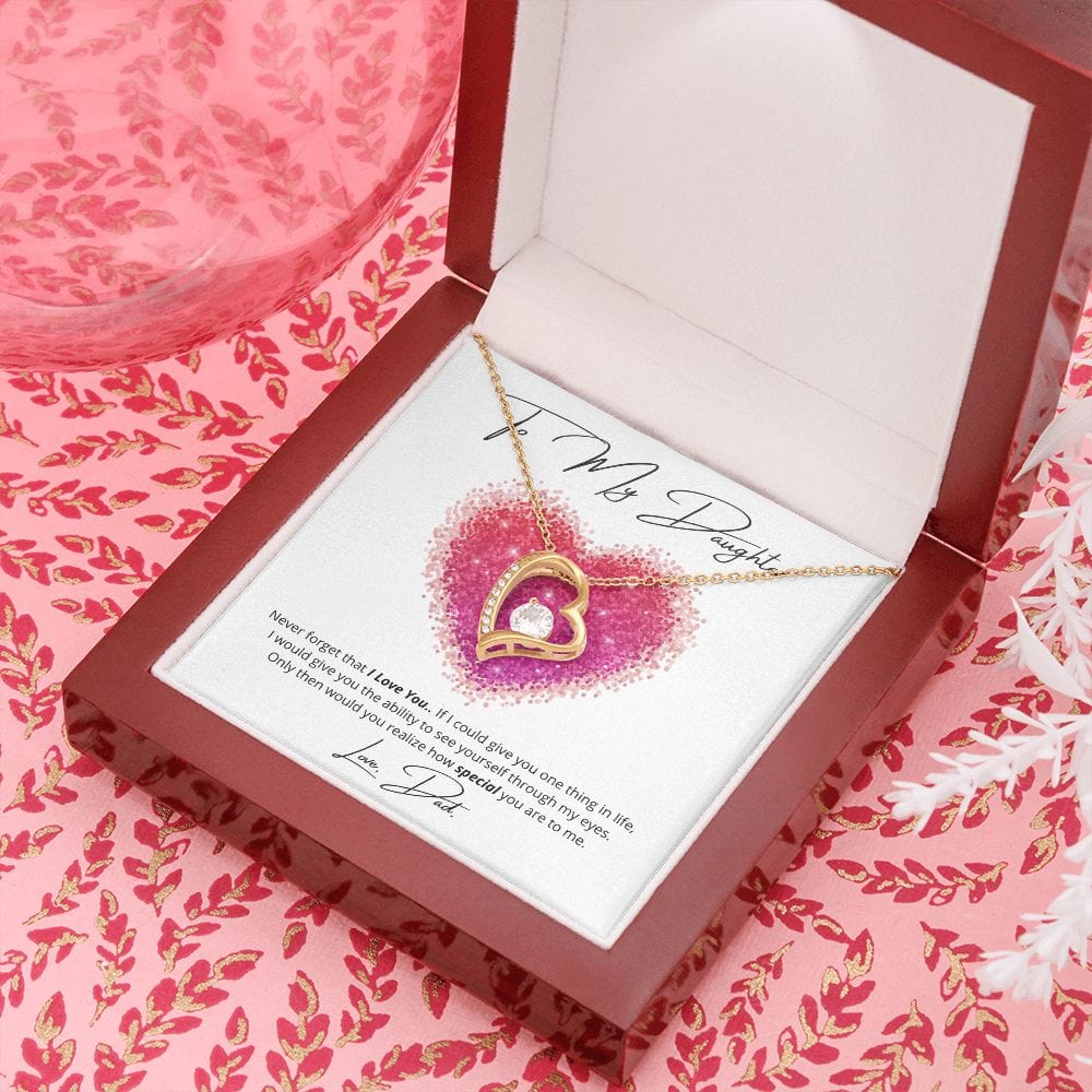 To My Daughter - Never Forget That I Love You - Forever Love Necklace