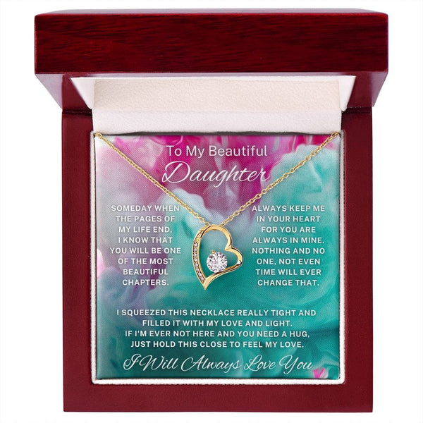 To My Beautiful Daughter - Forever Love Necklace - 144FL