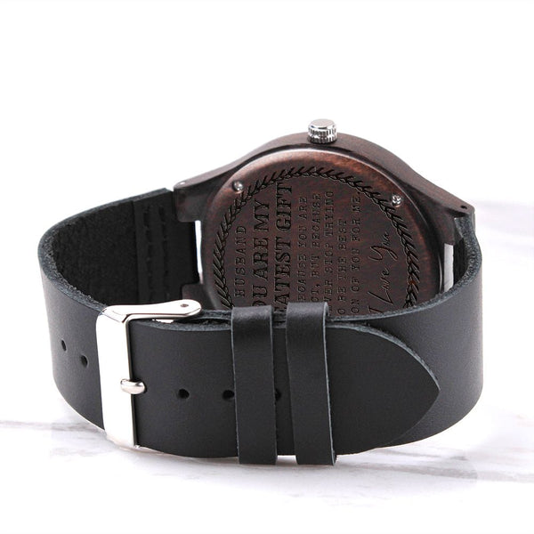 Husband Your Are My Greatest Gift - Engraved Wooden Watch - WW100-1