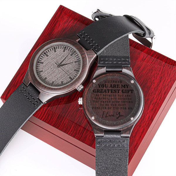 Husband Your Are My Greatest Gift - Engraved Wooden Watch - WW100-1