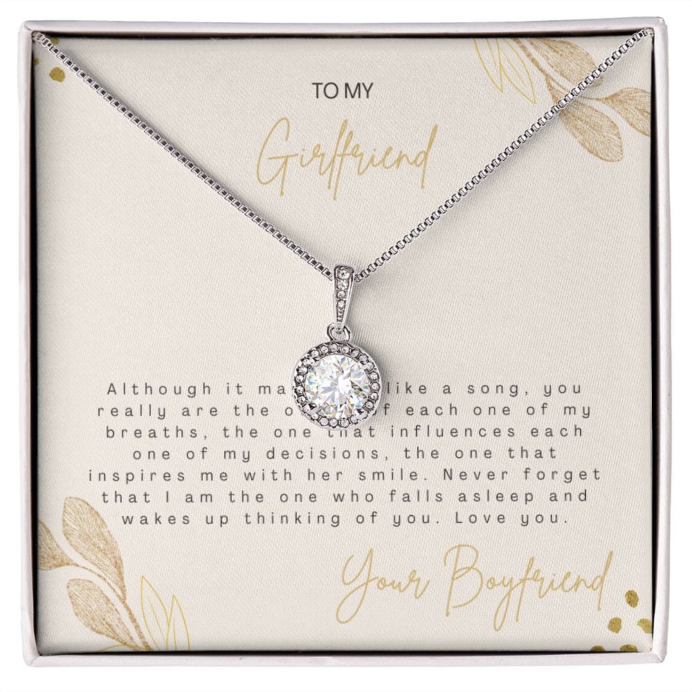 To My Girlfriend - Although It May Seem Like A Song - Eternal Hope Necklace