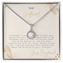 To My Girlfriend - Although It May Seem Like A Song - Eternal Hope Necklace