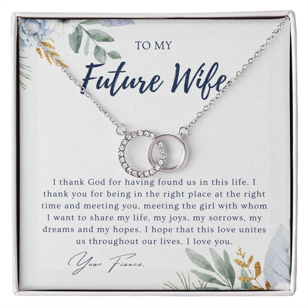 To My Future Wife - I Thank God For Having found Us - Perfect Pair Necklace