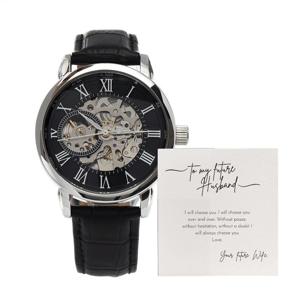 To My Future Husband - I Will Choose You Over And Over - Men's Openwork Watch