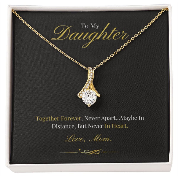 To My Daughter - Together Forever - Alluring Beauty Necklace