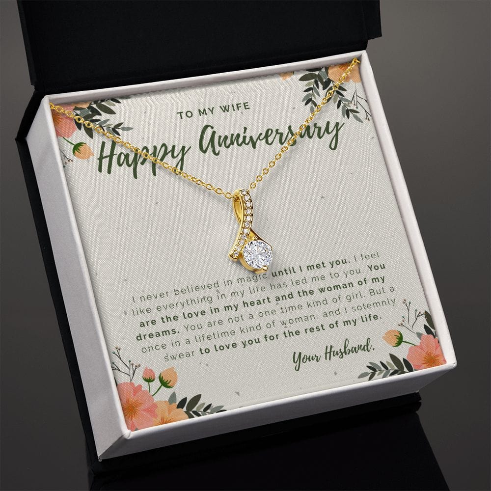 To My Wife - Happy Anniversary - I Never Believed In Magic - Alluring Beauty Necklace