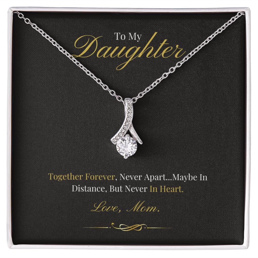 To My Daughter - Together Forever - Alluring Beauty Necklace