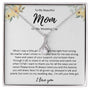 To My Beautiful Mom - On My Wedding Day - Alluring Beauty Necklace