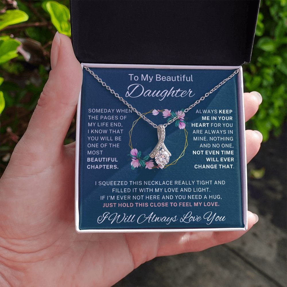 To My Beautiful Daughter - Alluring Beauty Necklace - 124AB