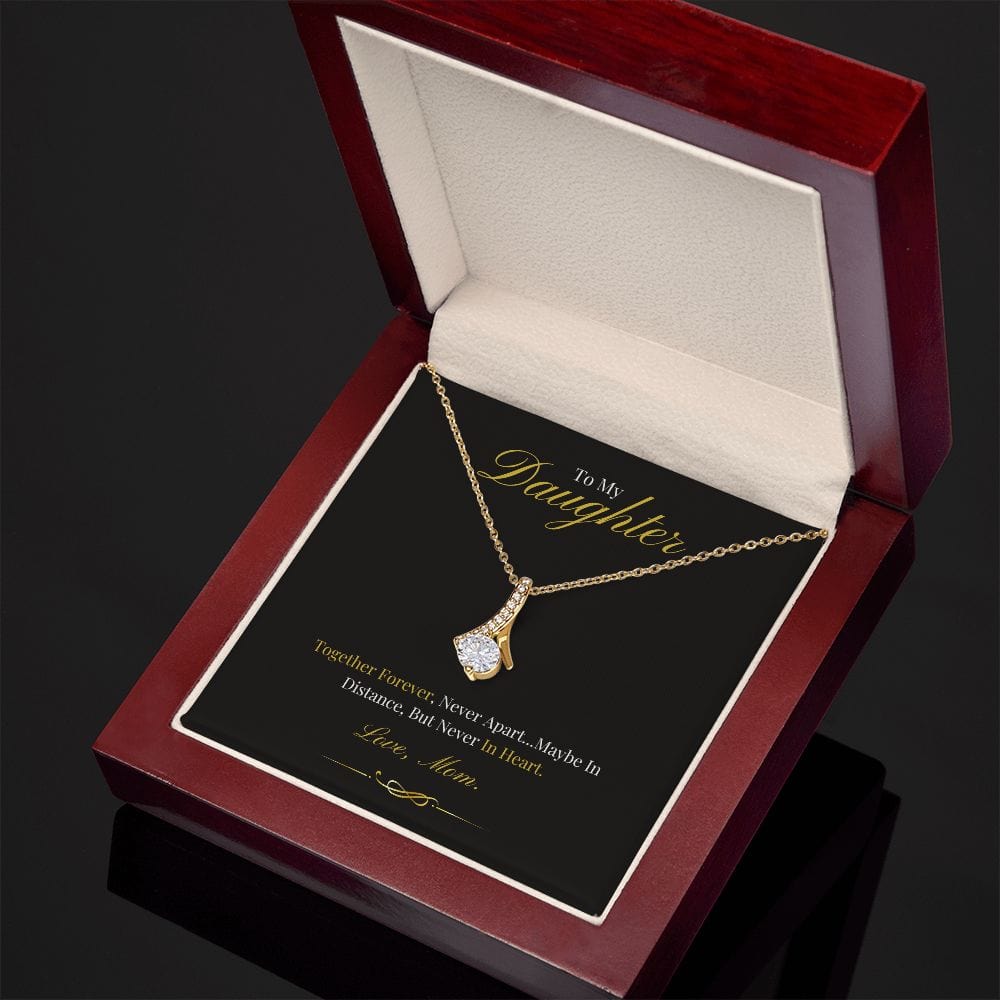 To My Daughter - Together Forever - Alluring Beauty Necklace