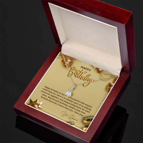 To My Wife - Happy Birthday - To The Most Wonderful Wife - Alluring Beauty Necklace