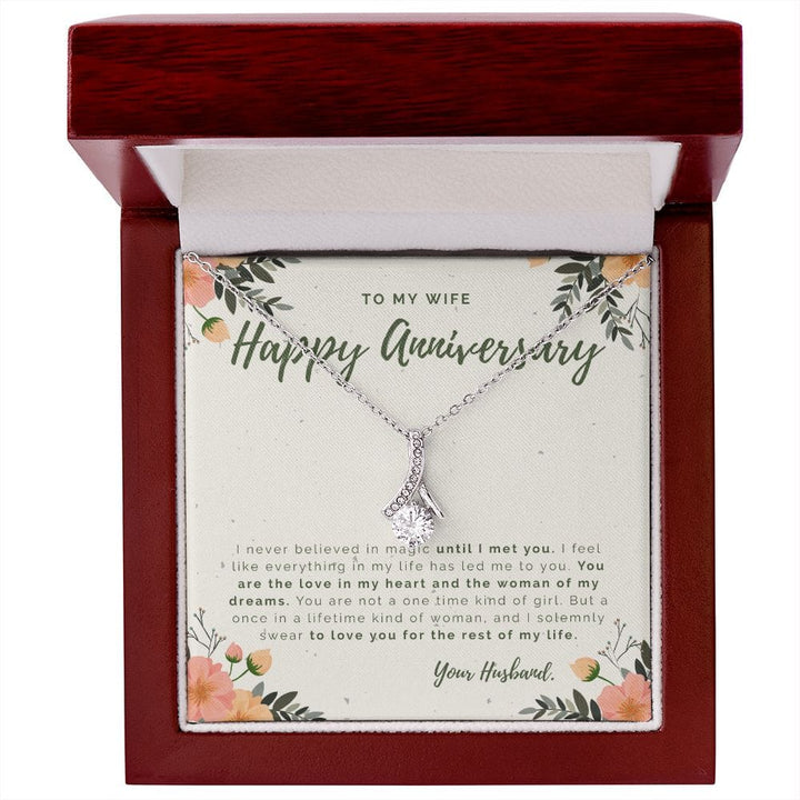To My Wife - Happy Anniversary - I Never Believed In Magic - Alluring Beauty Necklace