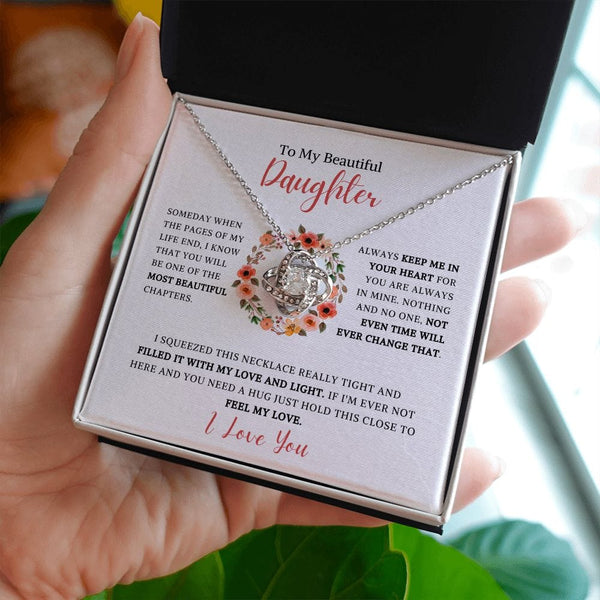 To My Beautiful Daughter - Someday When The Pages Of My Life - Love Knot Necklace
