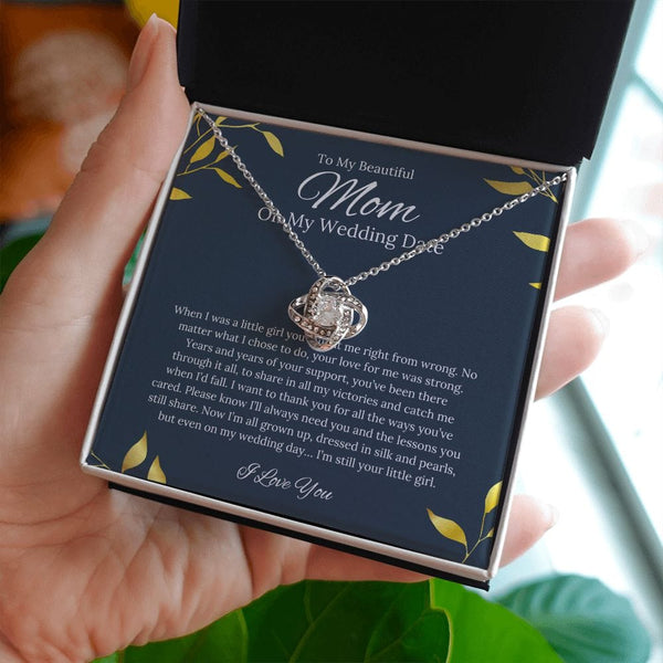 To My Beautiful Mom - On My Wedding Date - Love Knot Necklace