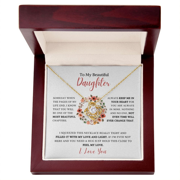 To My Beautiful Daughter - Someday When The Pages Of My Life - Love Knot Necklace