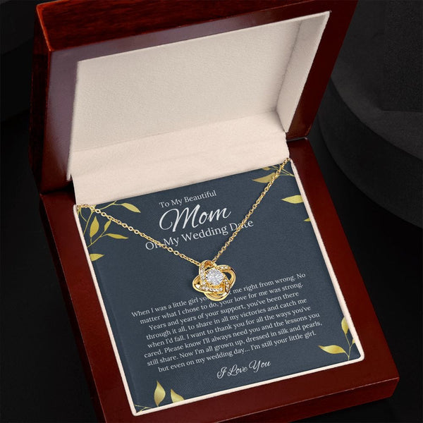 To My Beautiful Mom - On My Wedding Date - Love Knot Necklace