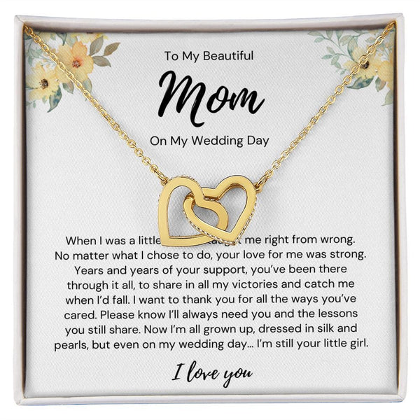 To My Beautiful Mom - On My Wedding Day - Interlocking Hearts Necklace