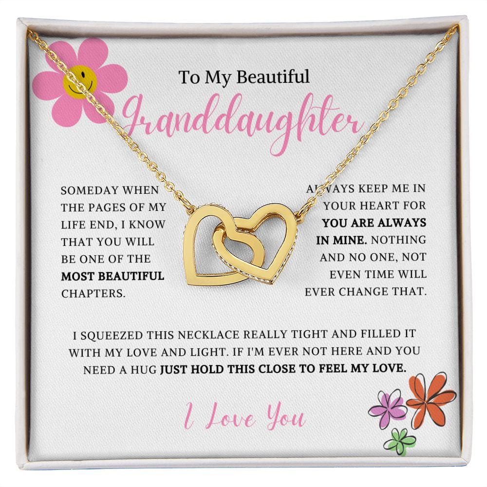 To My Beautiful Granddaughter - Someday When The Pages Of My Life End - Interlocking Hearts Necklace