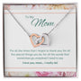 To My Mom - For All The Times That I Forgot To Thank You - Interlocking Hearts Necklace