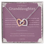 To My Beautiful Granddaughter - I Want You To Believe - Interlocking Hearts Necklace