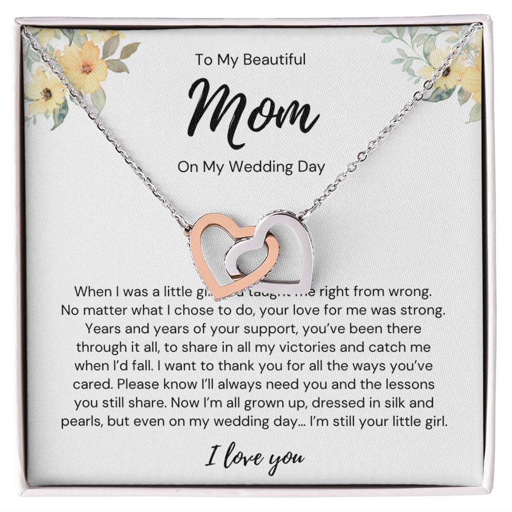To My Beautiful Mom - On My Wedding Day - Interlocking Hearts Necklace