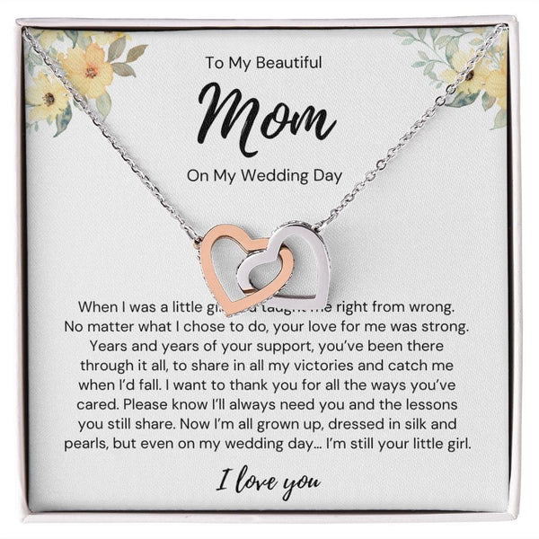 To My Beautiful Mom - On My Wedding Day - Interlocking Hearts Necklace