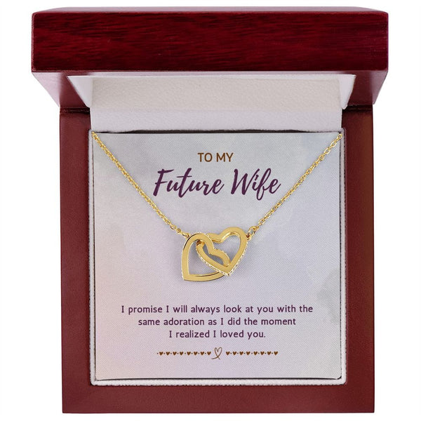 To My Future Wife - I Promise I Will Always Look At You - Interlocking Hearts Necklace